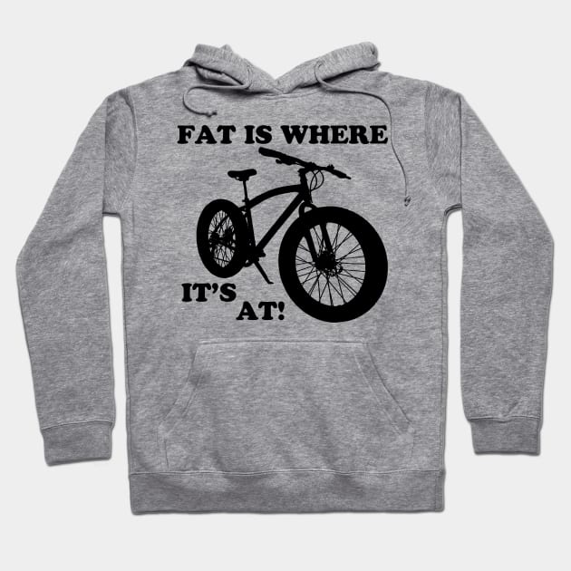 Fat is where it's at! Hoodie by WickedNiceTees